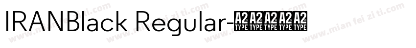 IRANBlack Regular字体转换